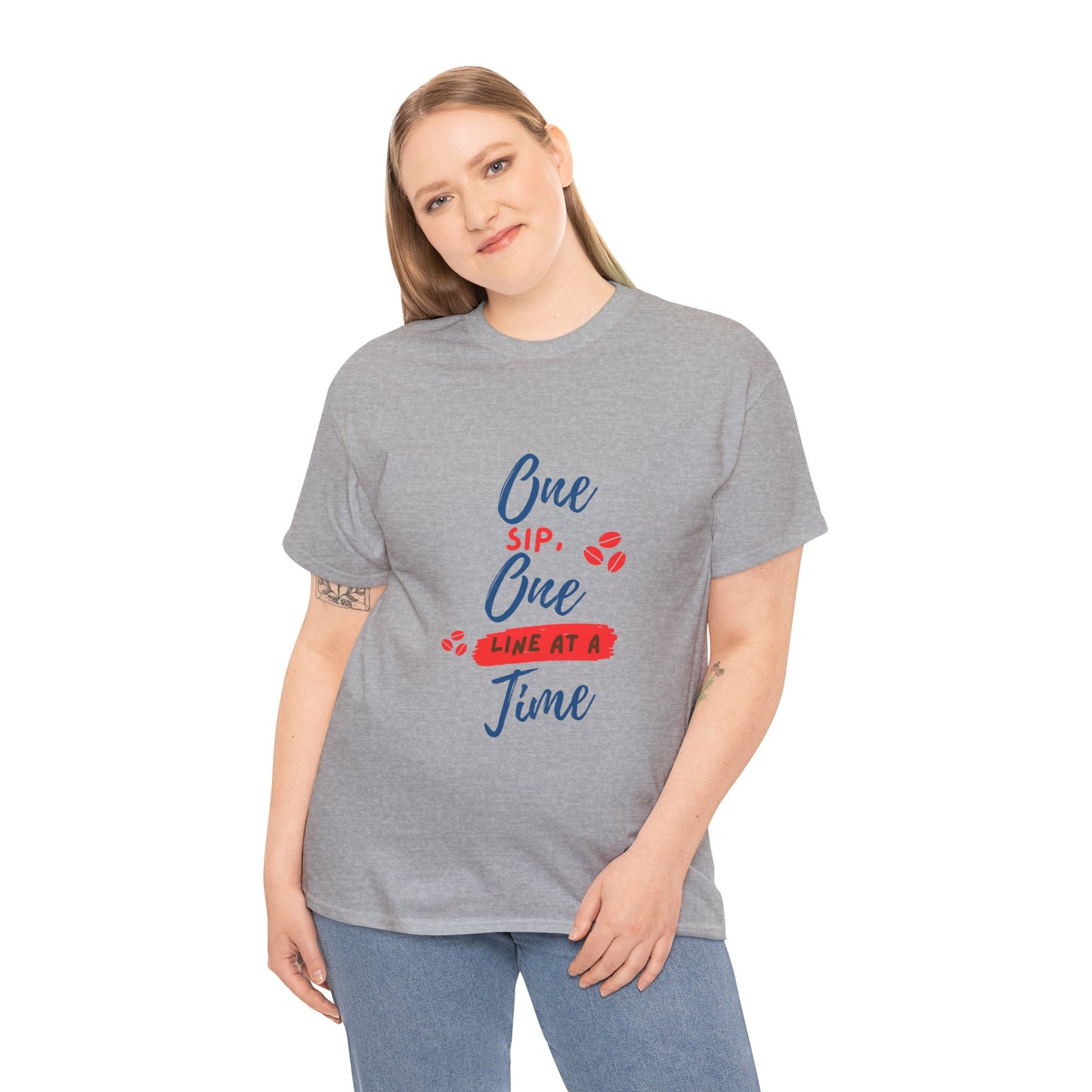 One Sip, One line at a Time, Cotton Tee