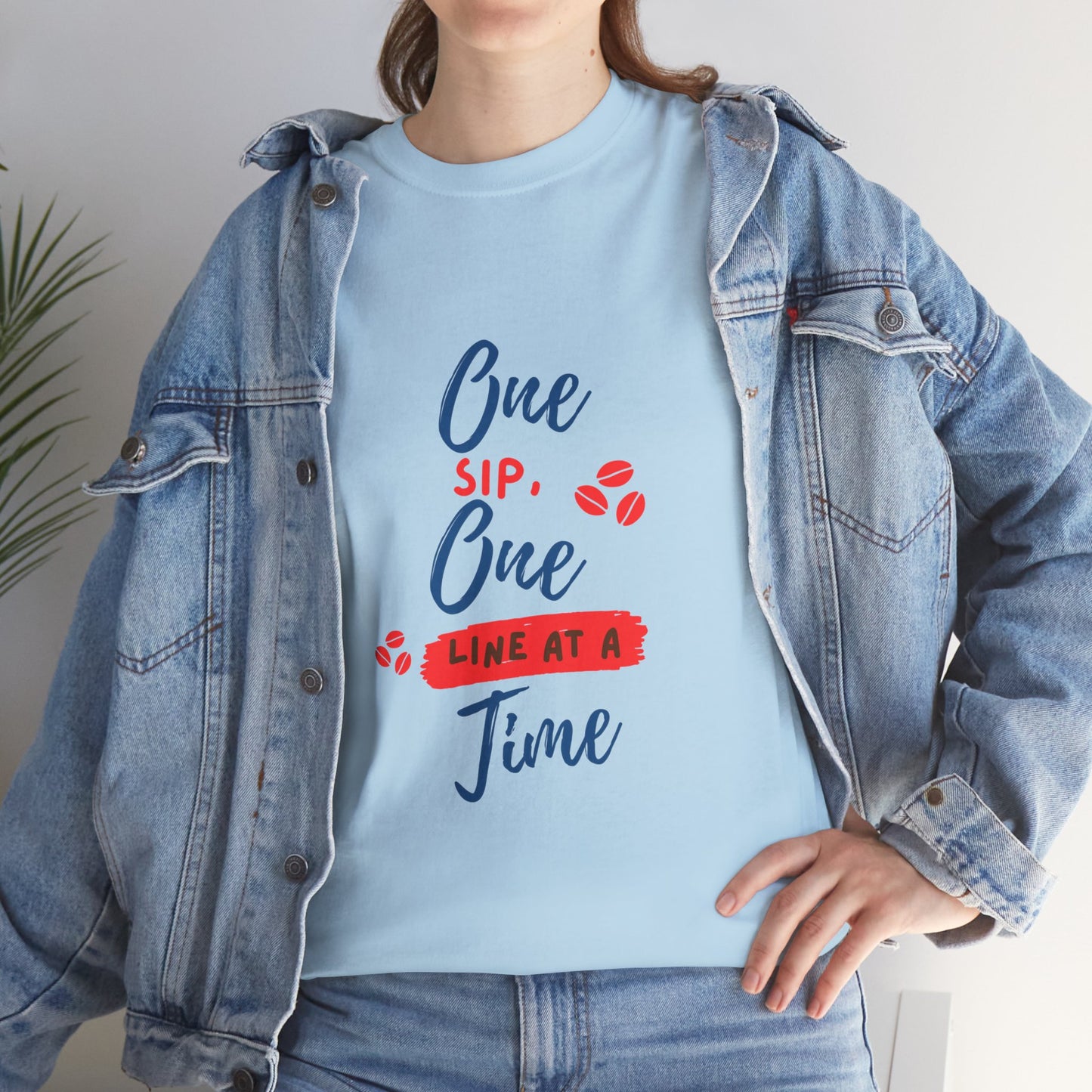 One Sip, One line at a Time, Cotton Tee