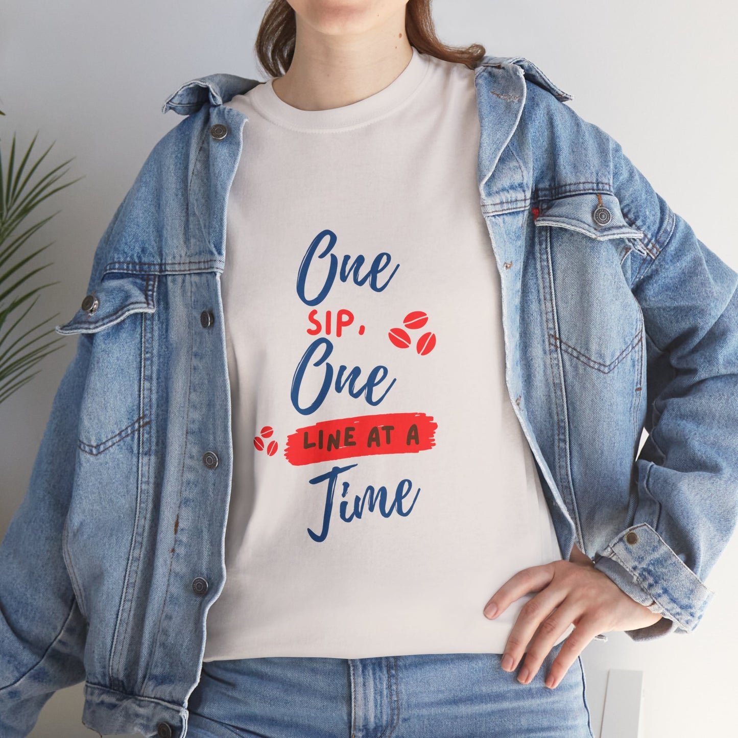 One Sip, One line at a Time, Cotton Tee