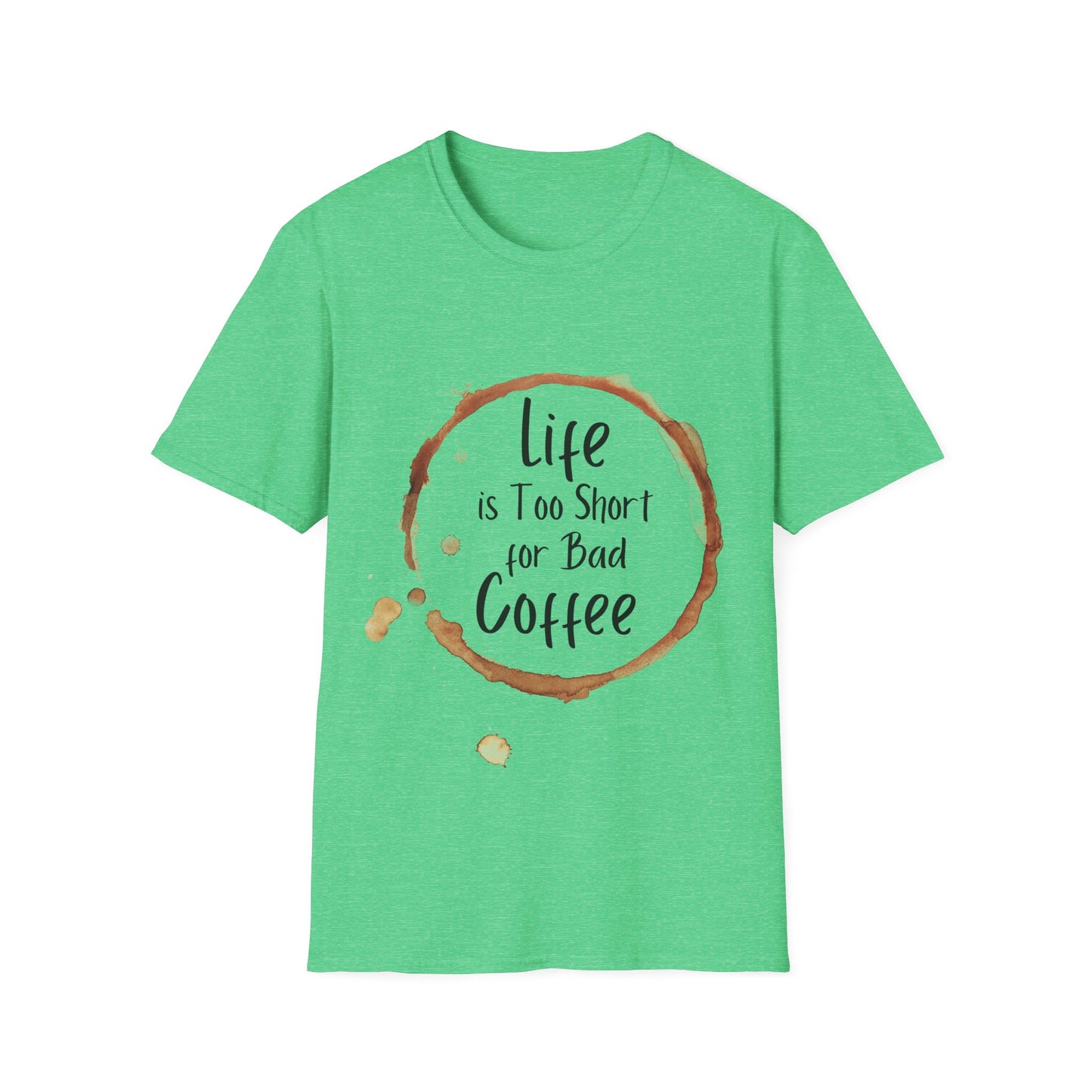 No Bad Coffee Unisex Softstyle T-Shirt