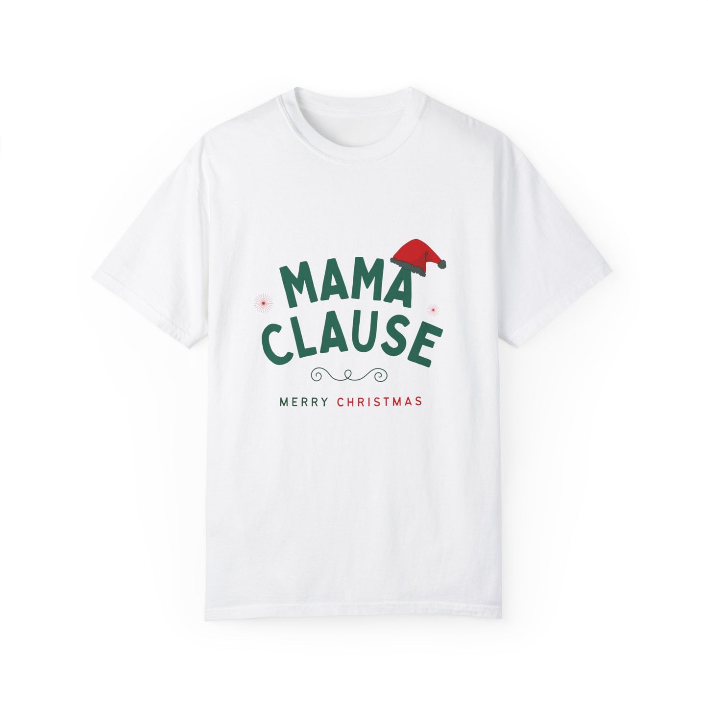 Mama Clause Christmas Unisex Garment-Dyed T-shirt
