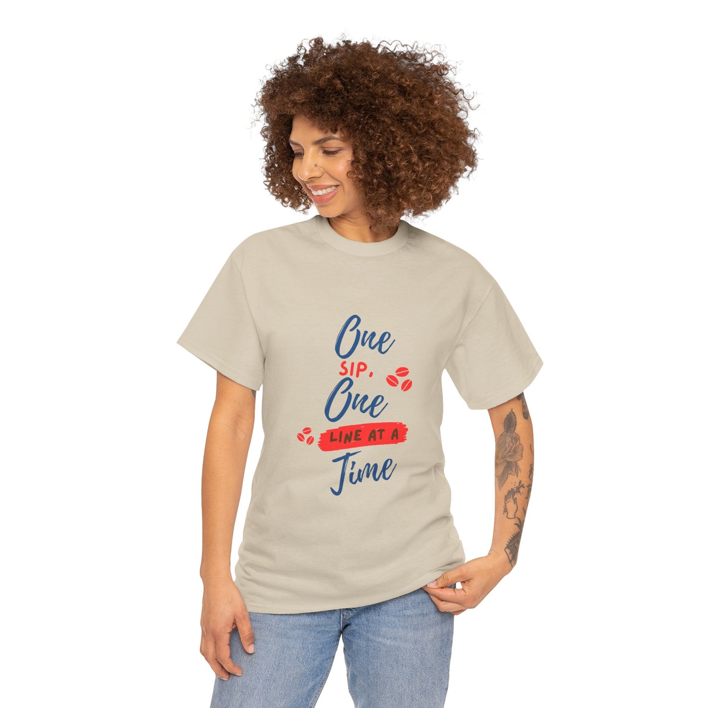 One Sip, One line at a Time, Cotton Tee