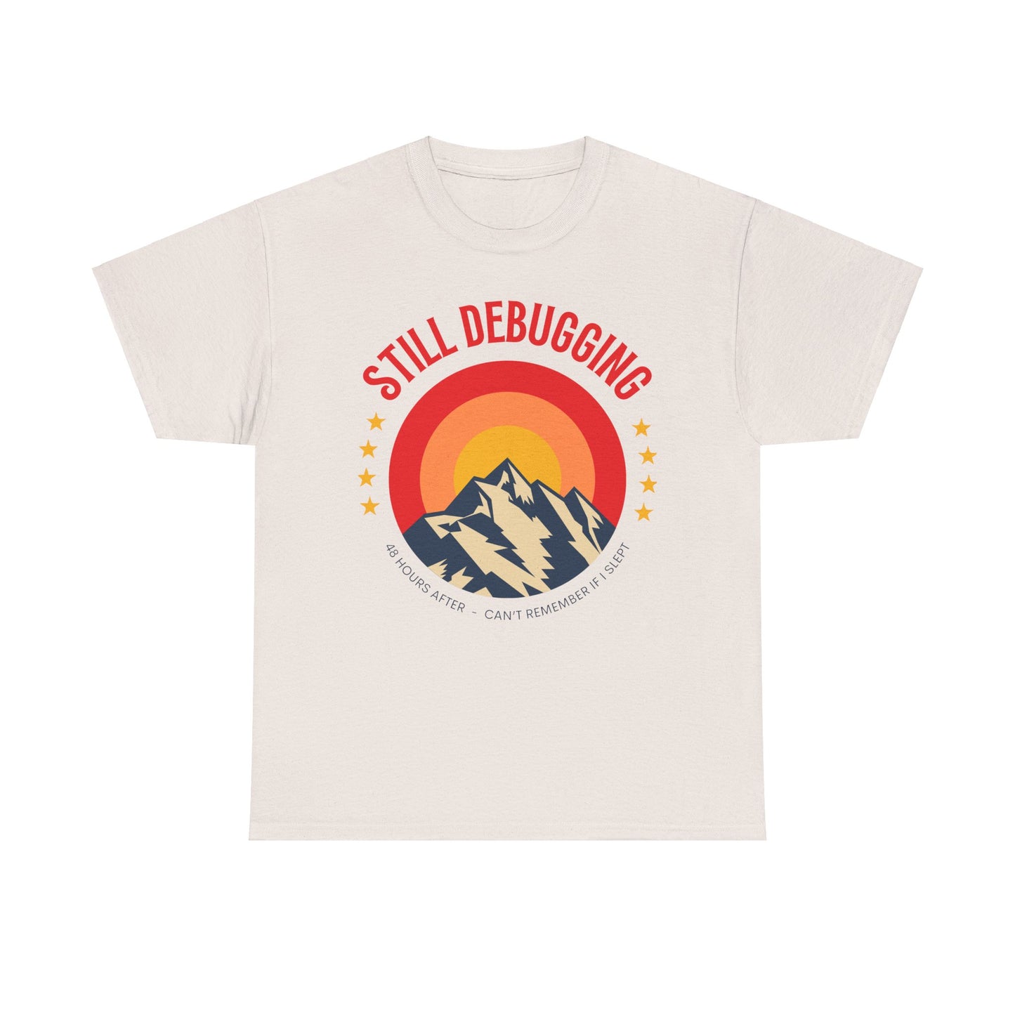 Still Debugging Short Sleeve Cotton Tee
