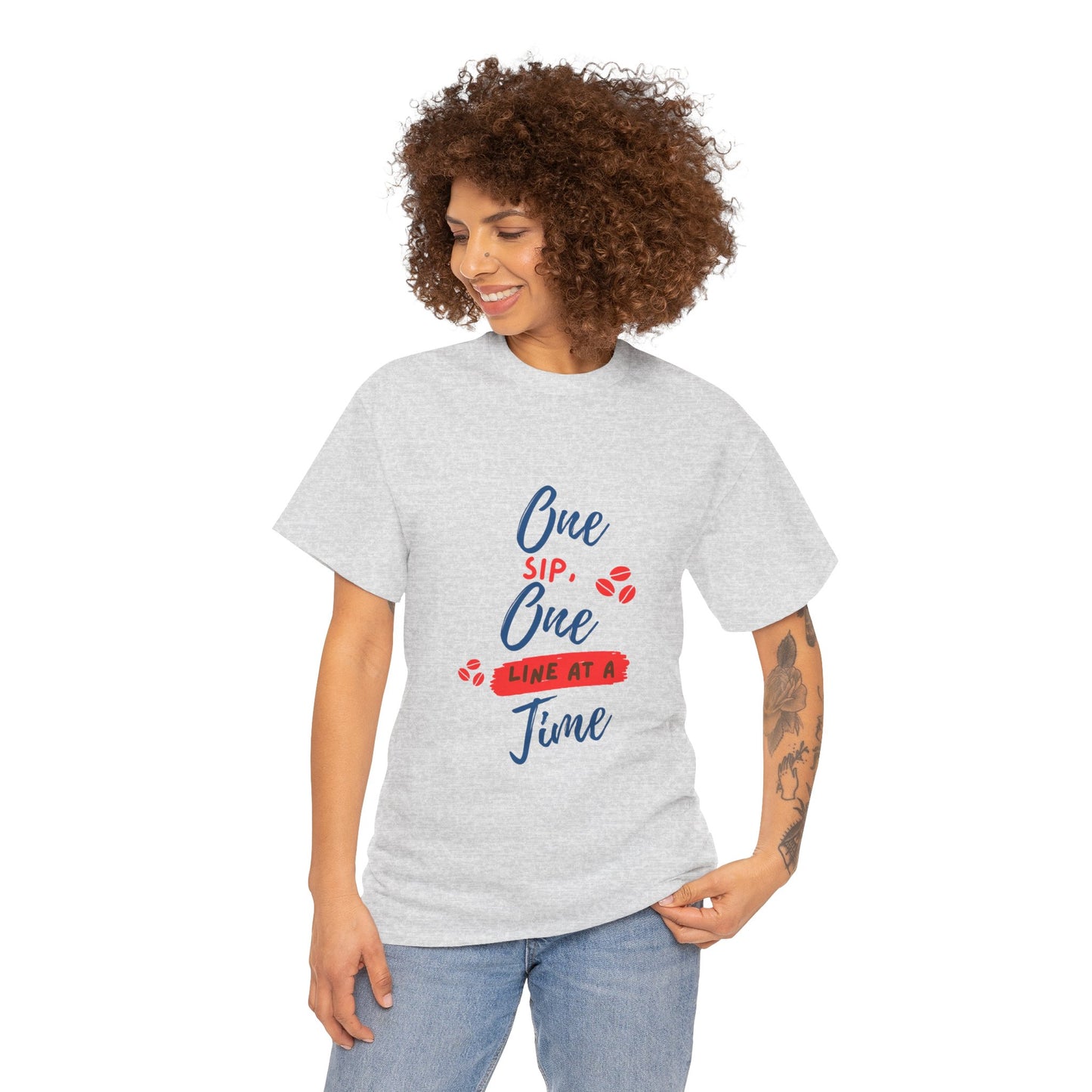 One Sip, One line at a Time, Cotton Tee