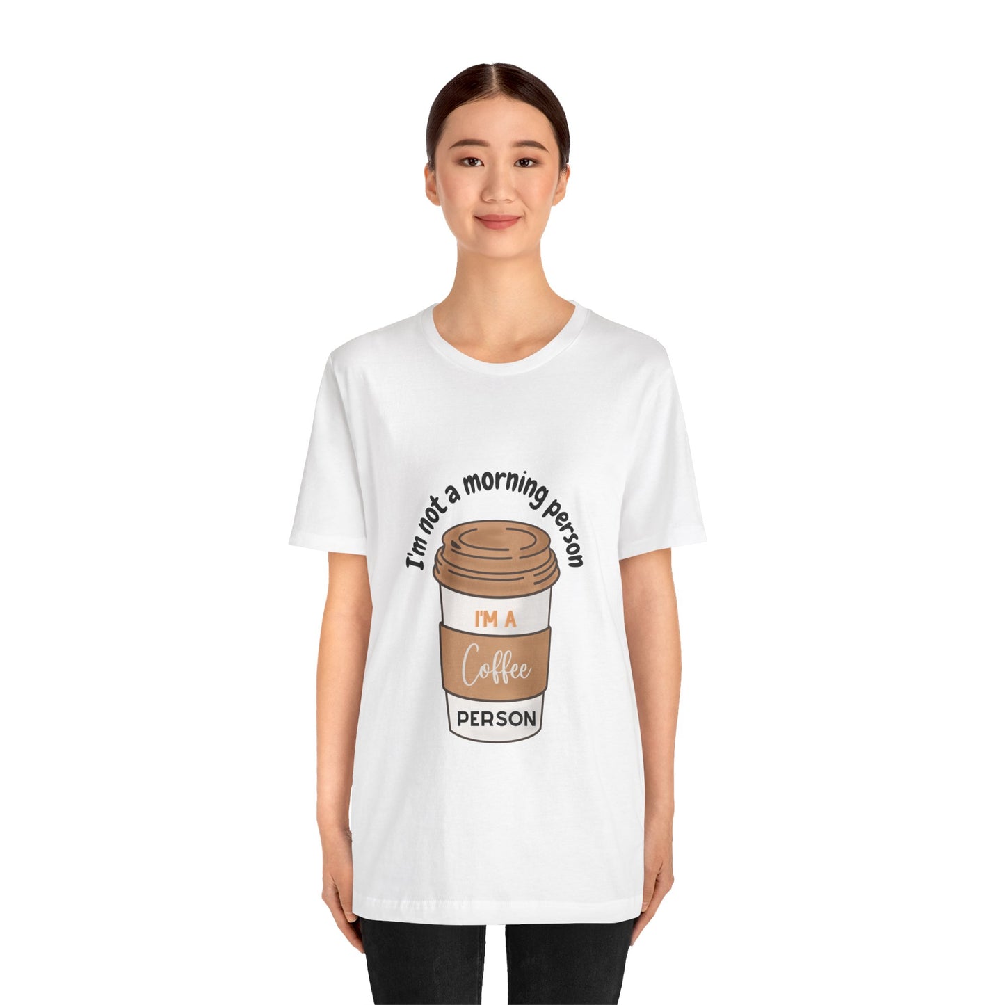 Unisex "Coffee Person" Jersey Short Sleeve Tee