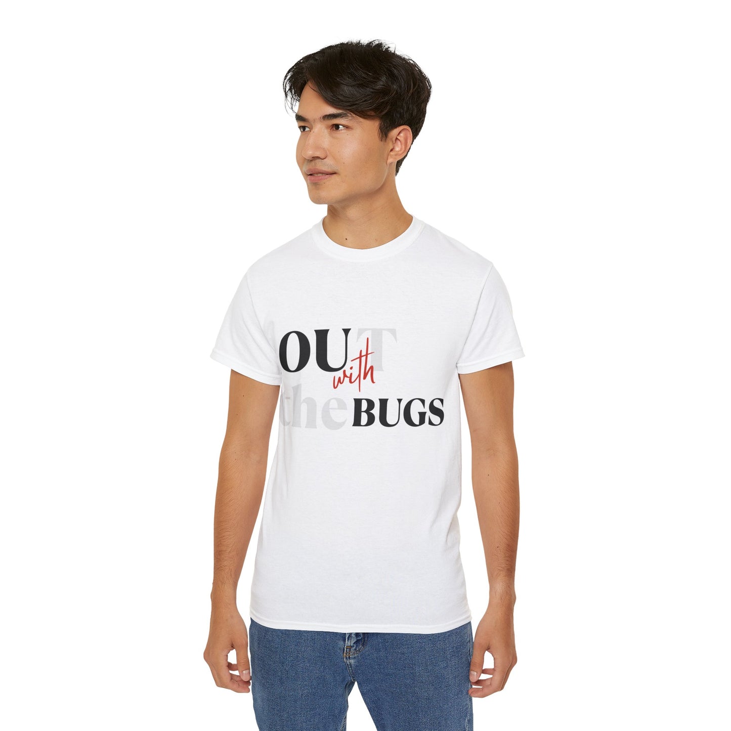 Out with the Bugs Unisex Ultra Cotton Tee