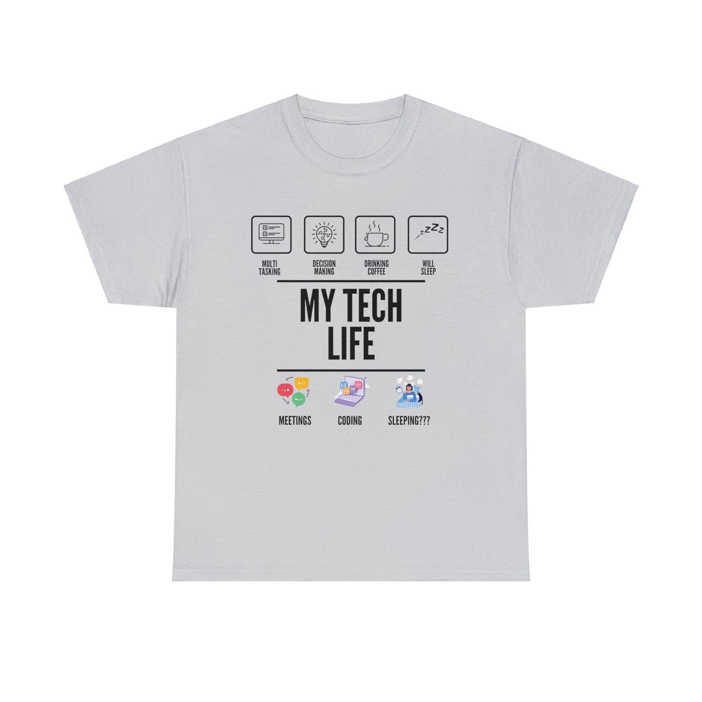 My Tech Life Cotton Tee