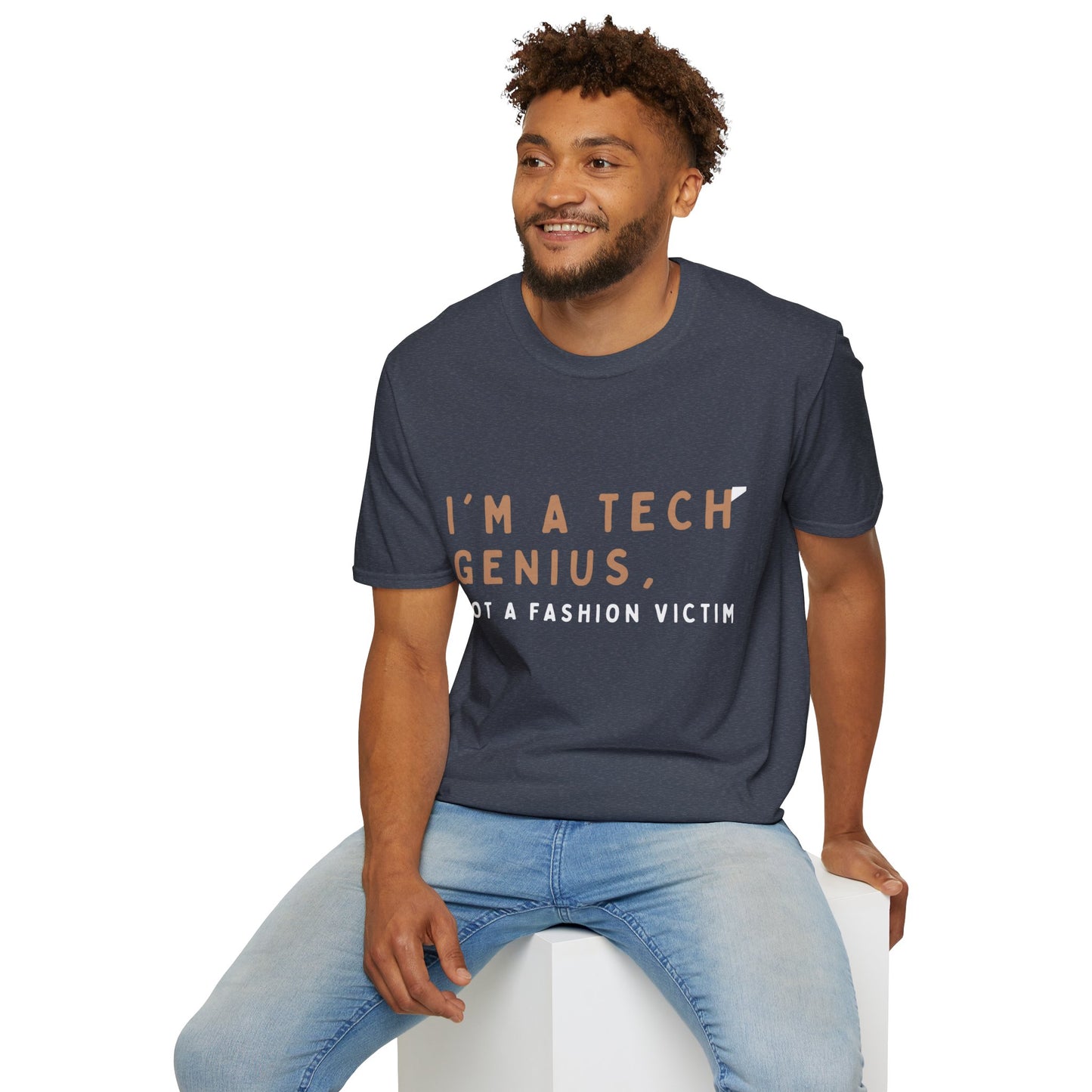 Am a Tech Genius not a Fashion Victim Tee