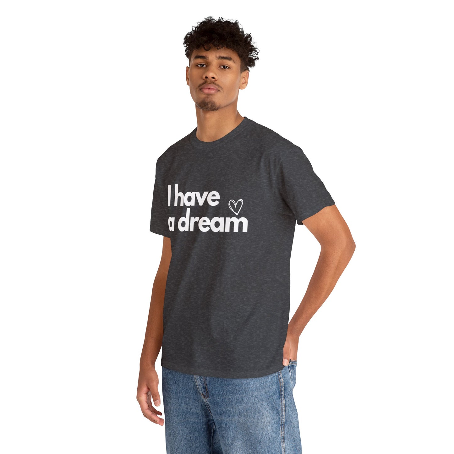 I have a Dream Dark Cotton Tee