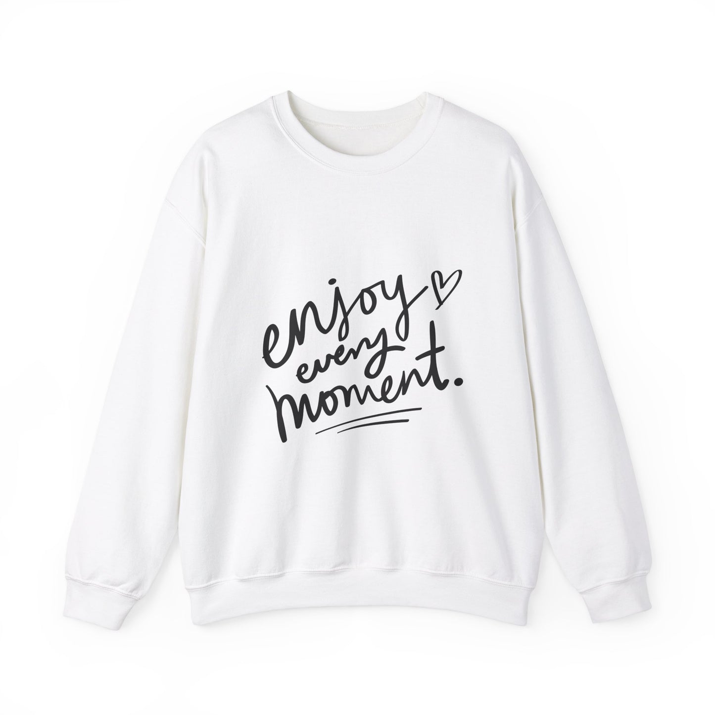 Enjoy Every Moment Unisex Heavy Blend™ Long Sleeve Crewneck Sweatshirt