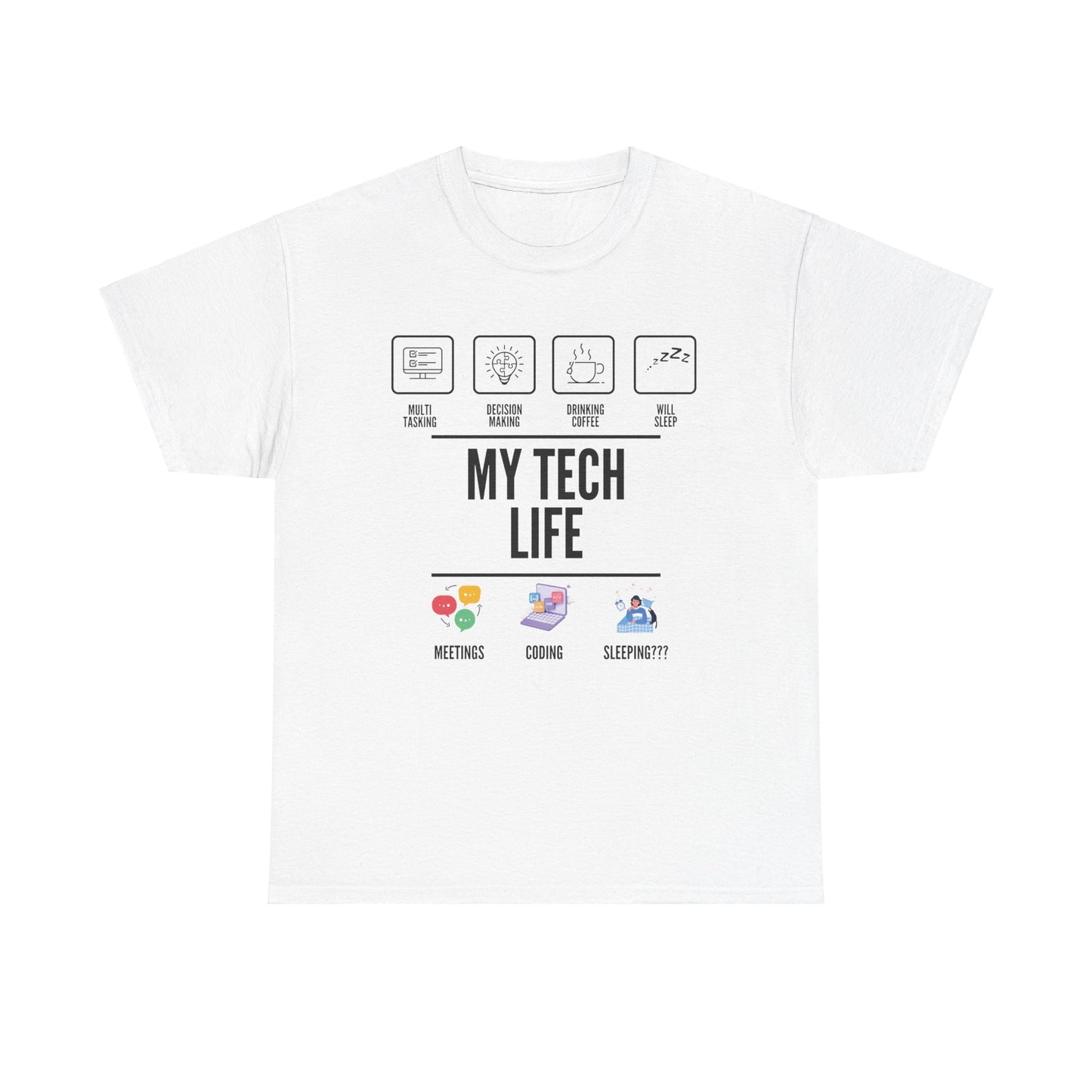 My Tech Life Cotton Tee