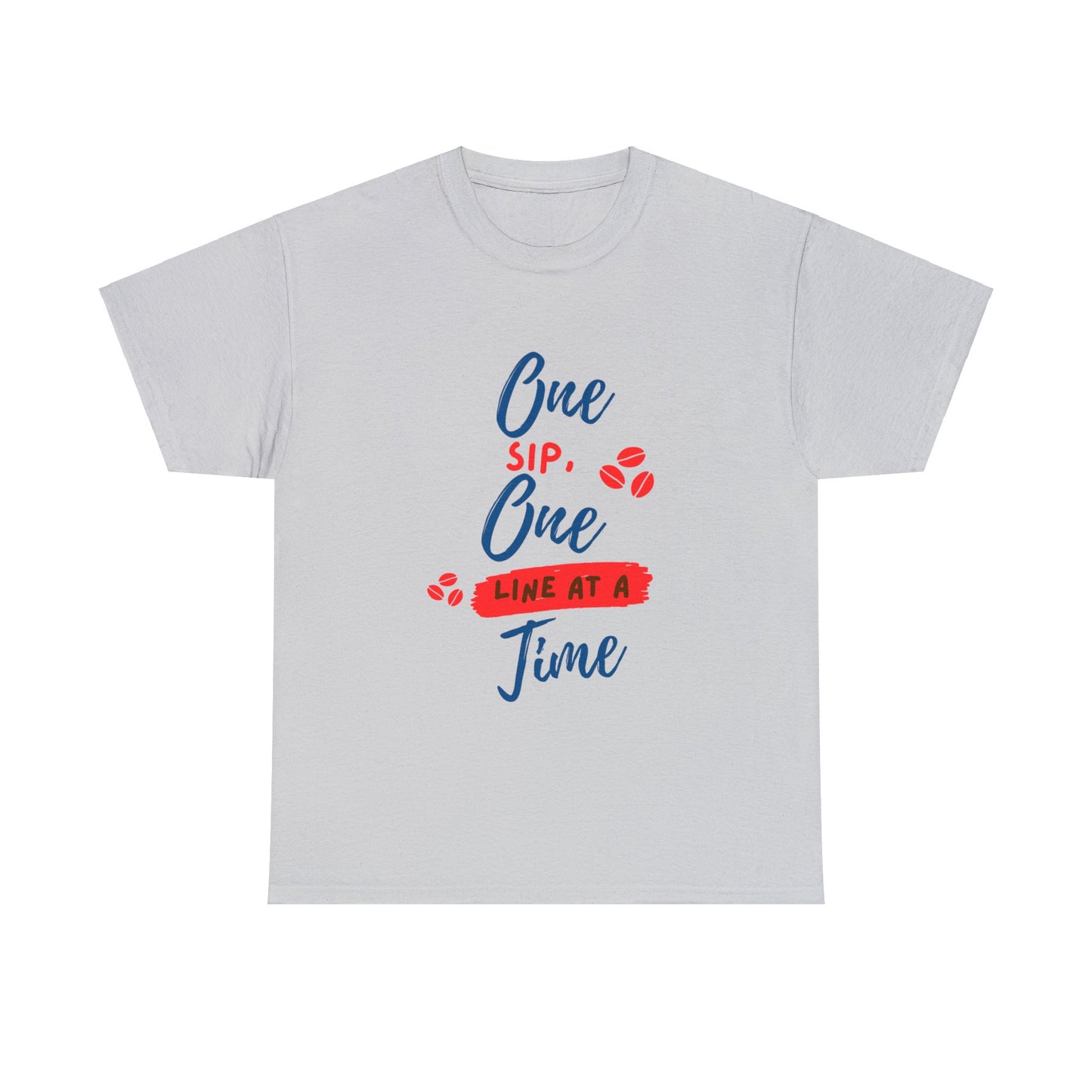 One Sip, One line at a Time Cotton Tee