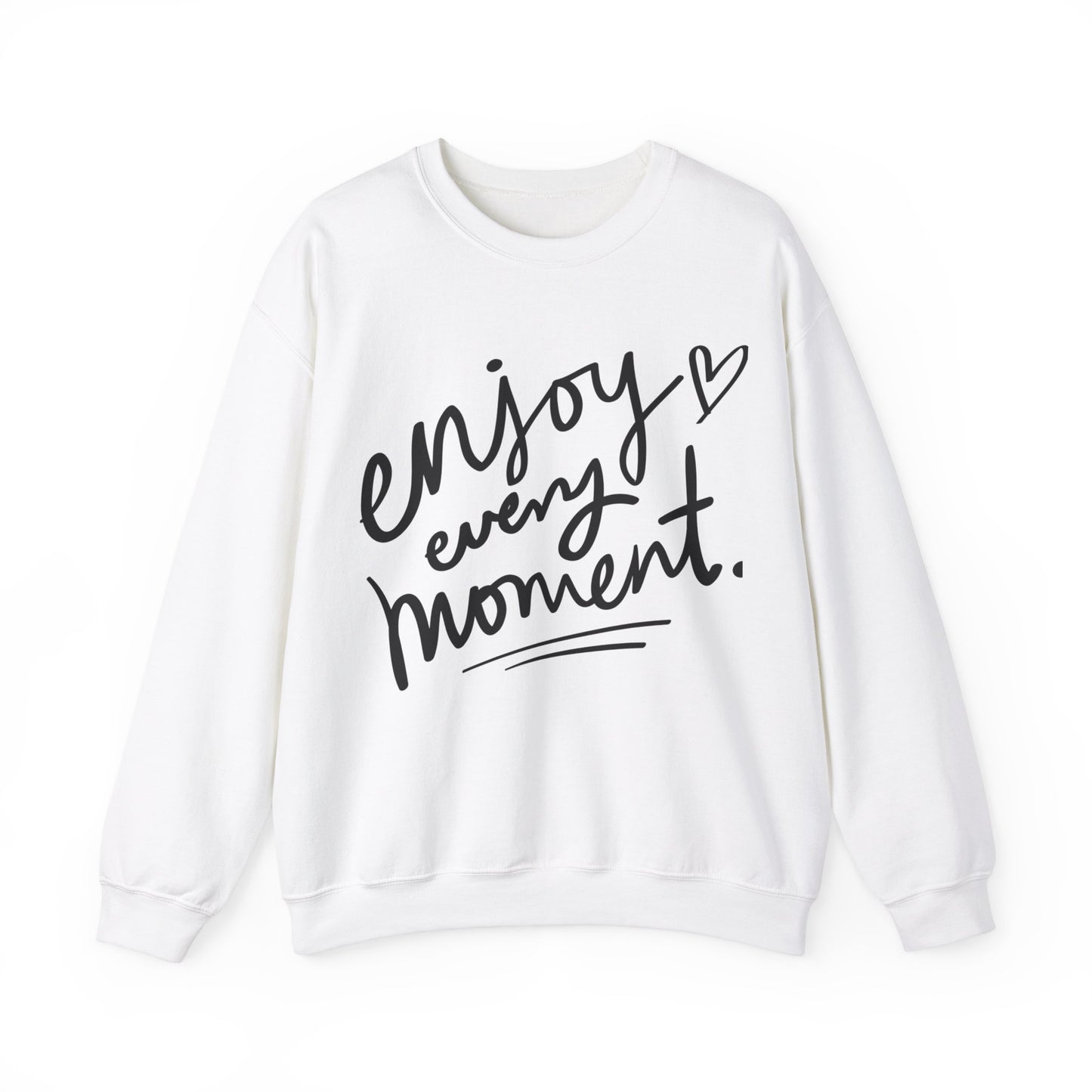 Enjoy Every Moment Blend Crewneck Sweatshirt