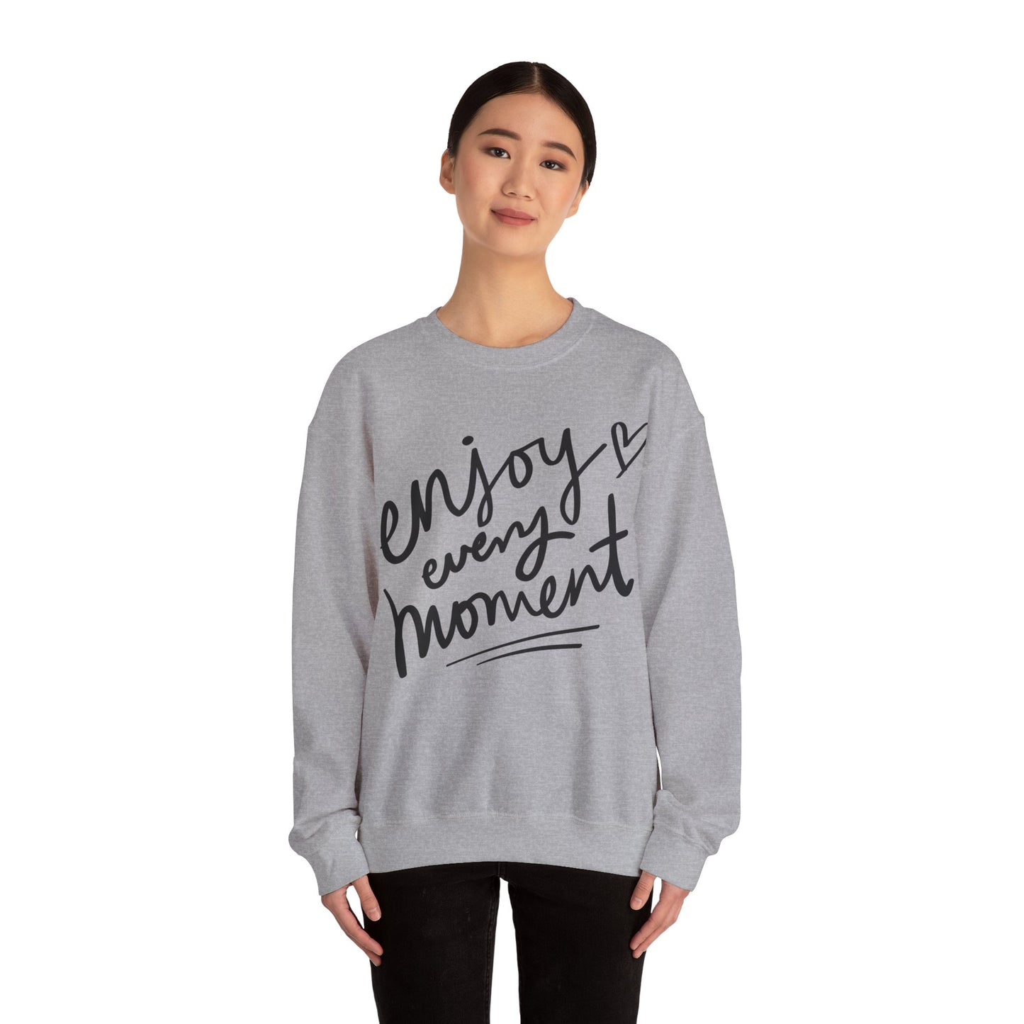 Enjoy Every Moment Blend Crewneck Sweatshirt