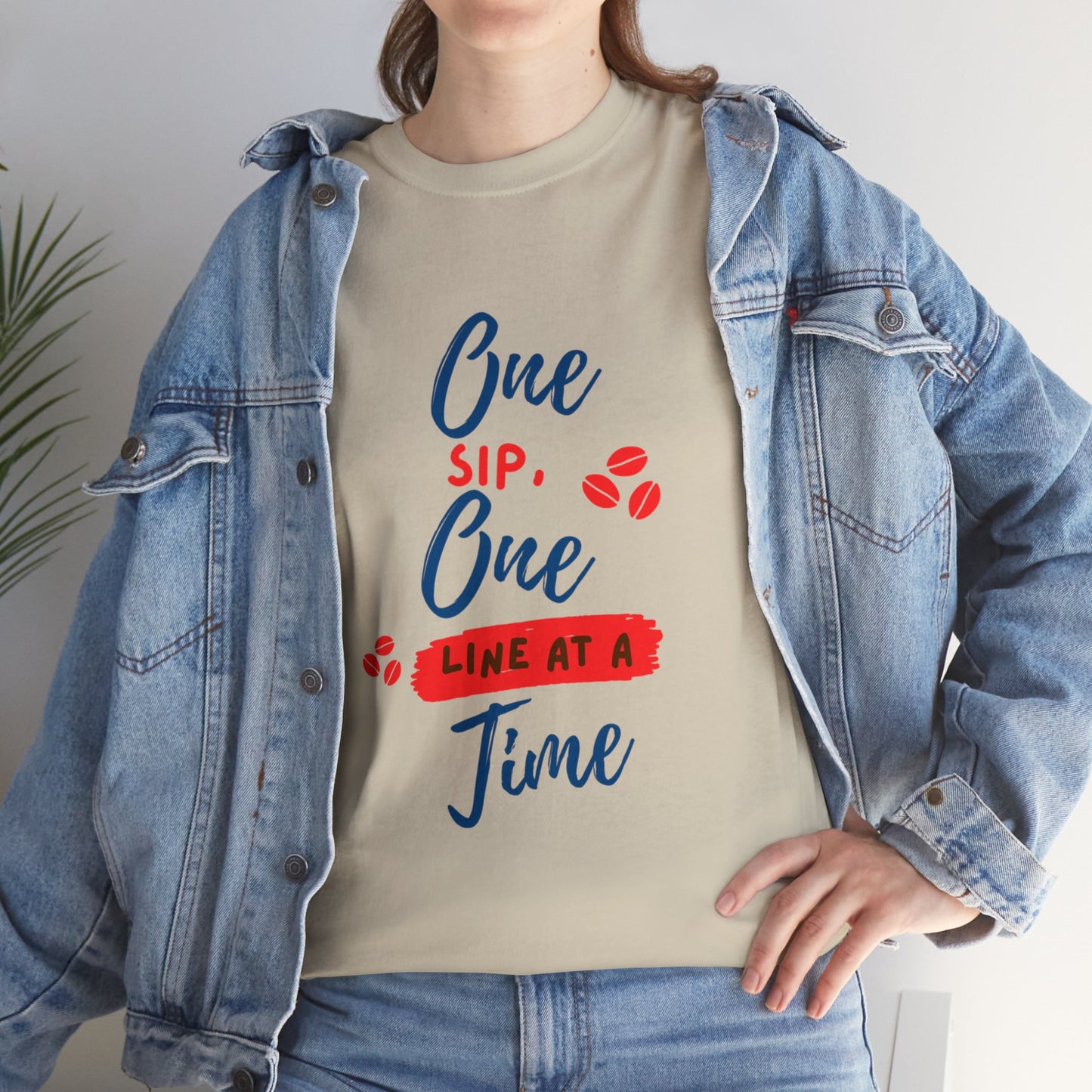 One Sip, One line at a Time Cotton Tee