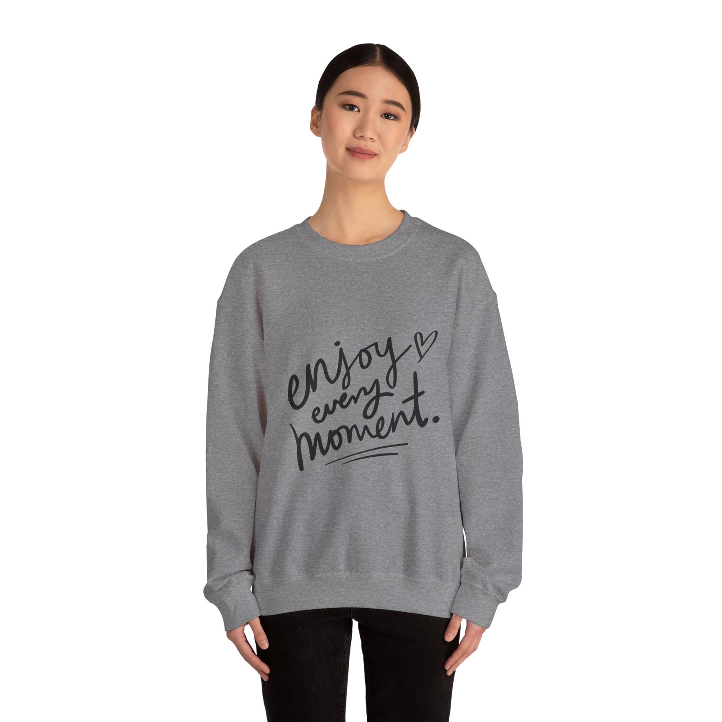 Enjoy Every Moment Unisex Heavy Blend™ Long Sleeve Crewneck Sweatshirt