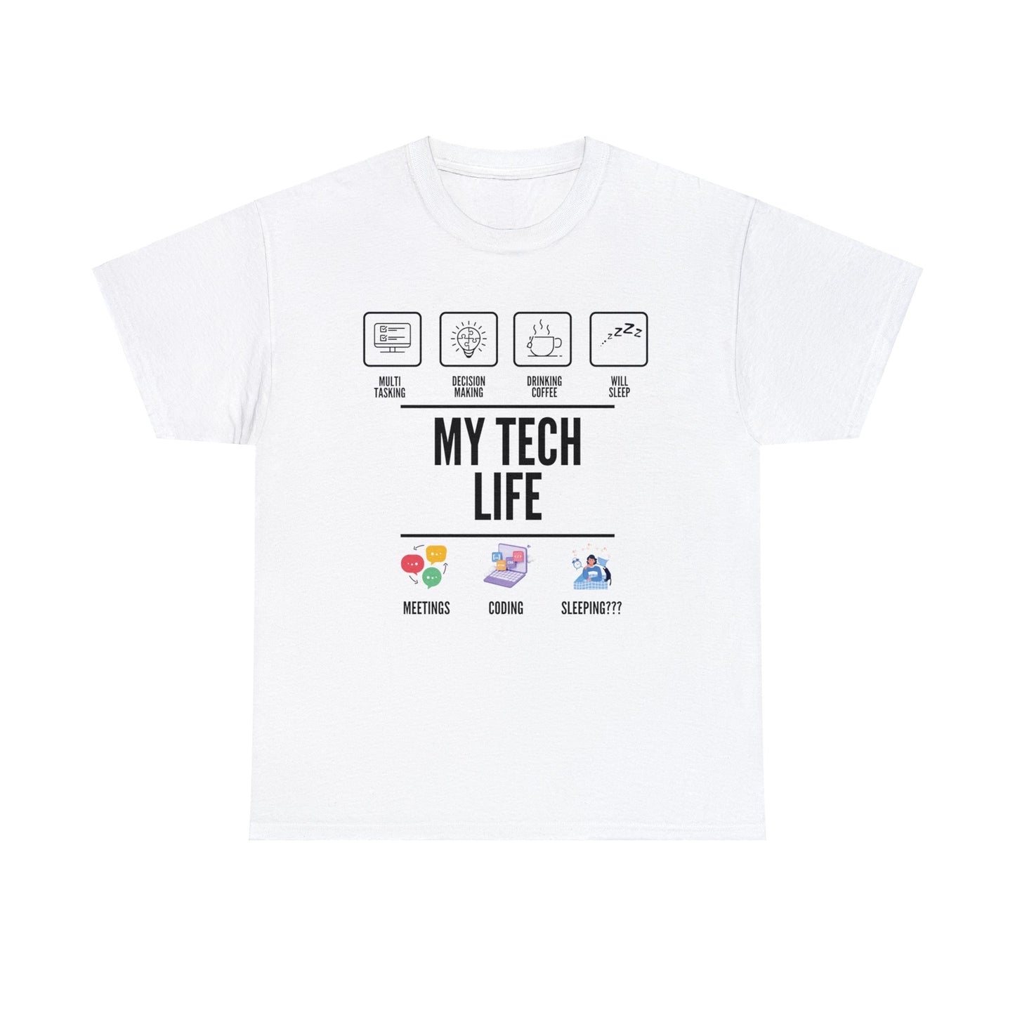 My Tech Life Cotton Tee