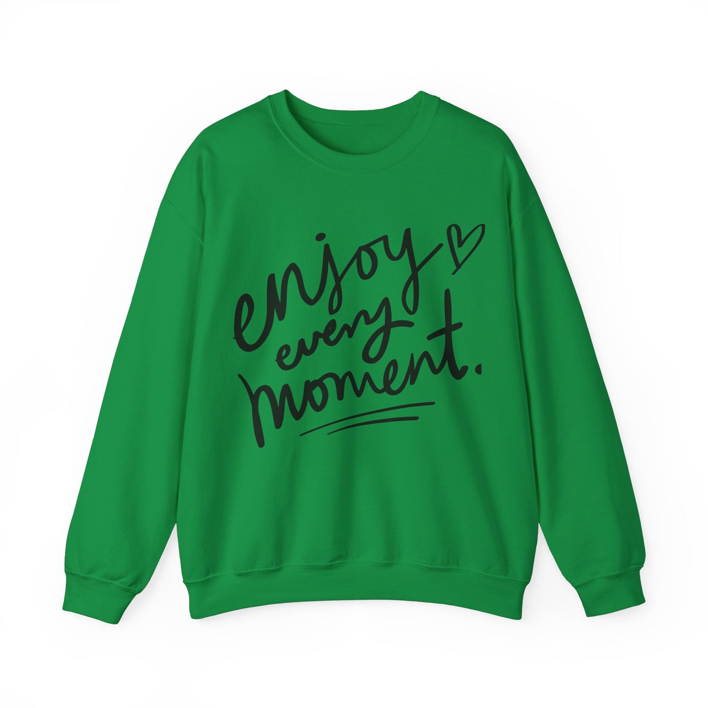 Enjoy Every Moment Blend Crewneck Sweatshirt