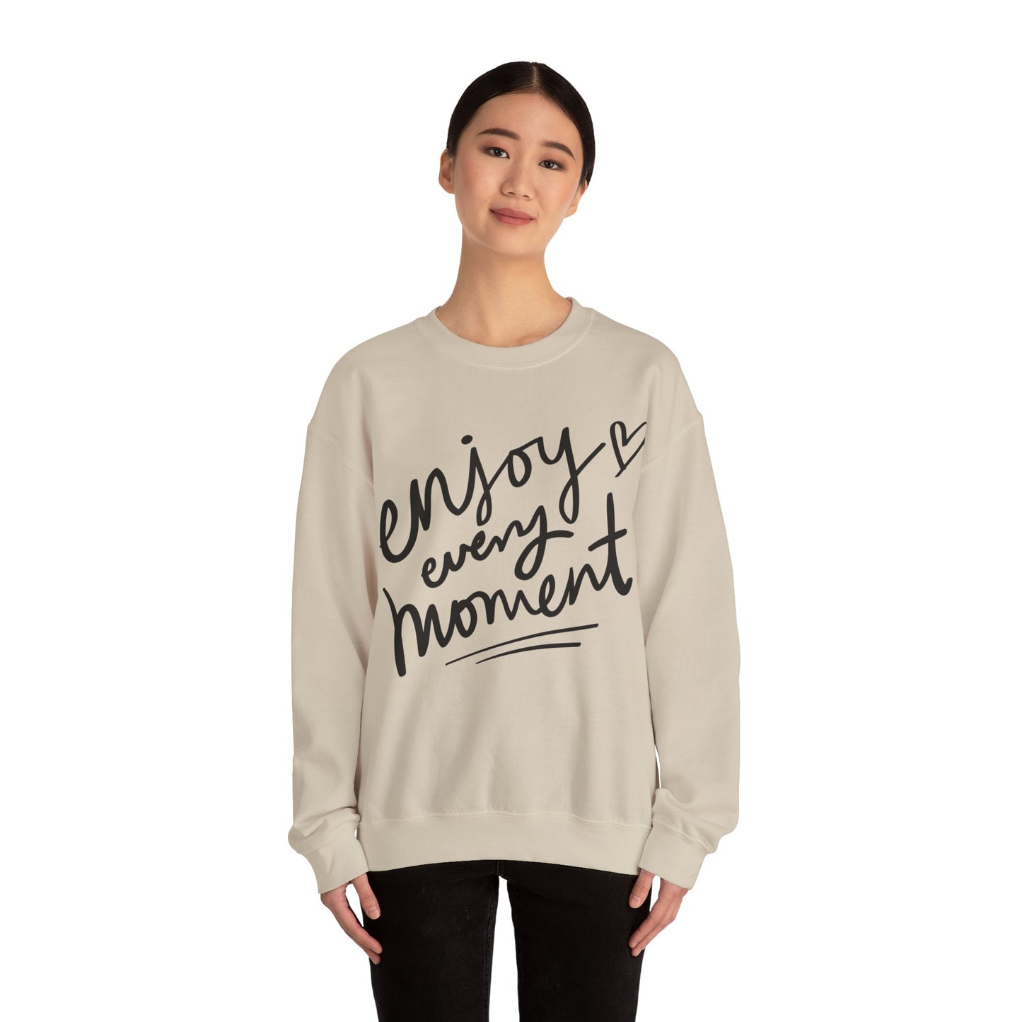 Enjoy Every Moment Blend Crewneck Sweatshirt