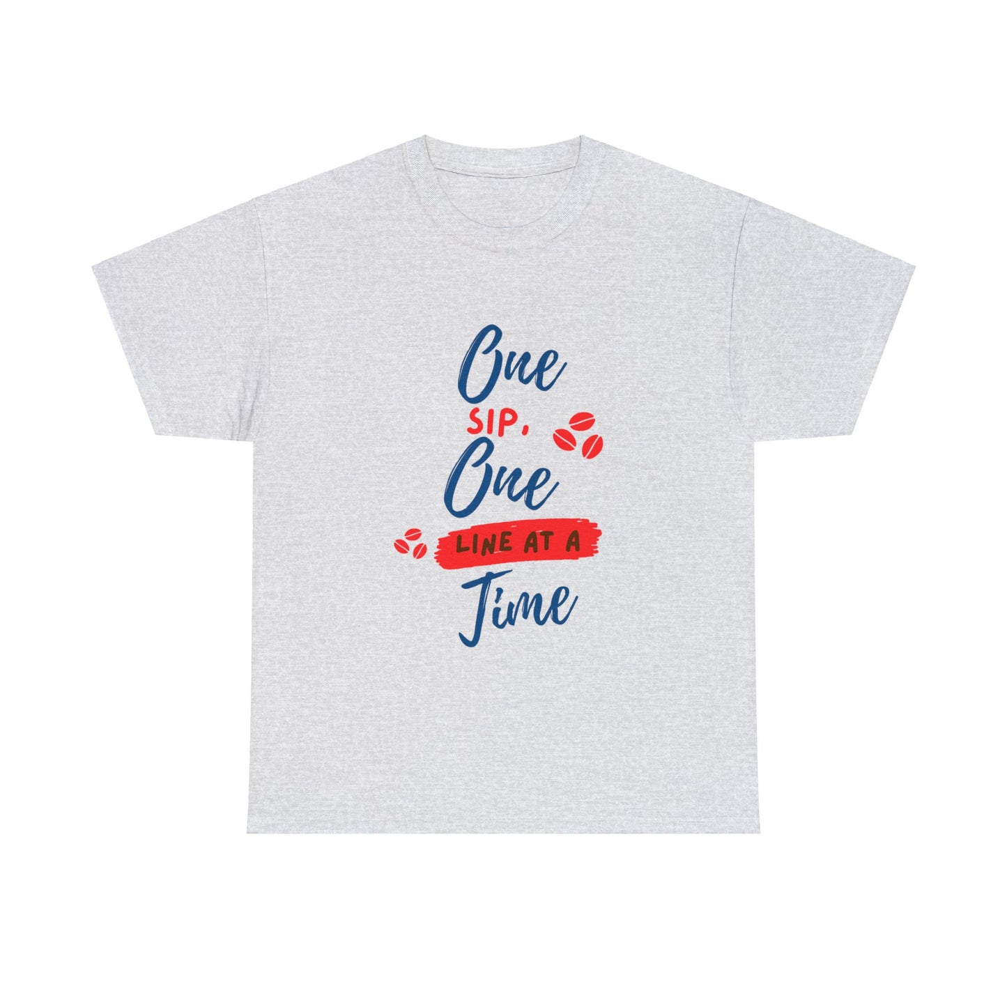 One Sip, One line at a Time Cotton Tee