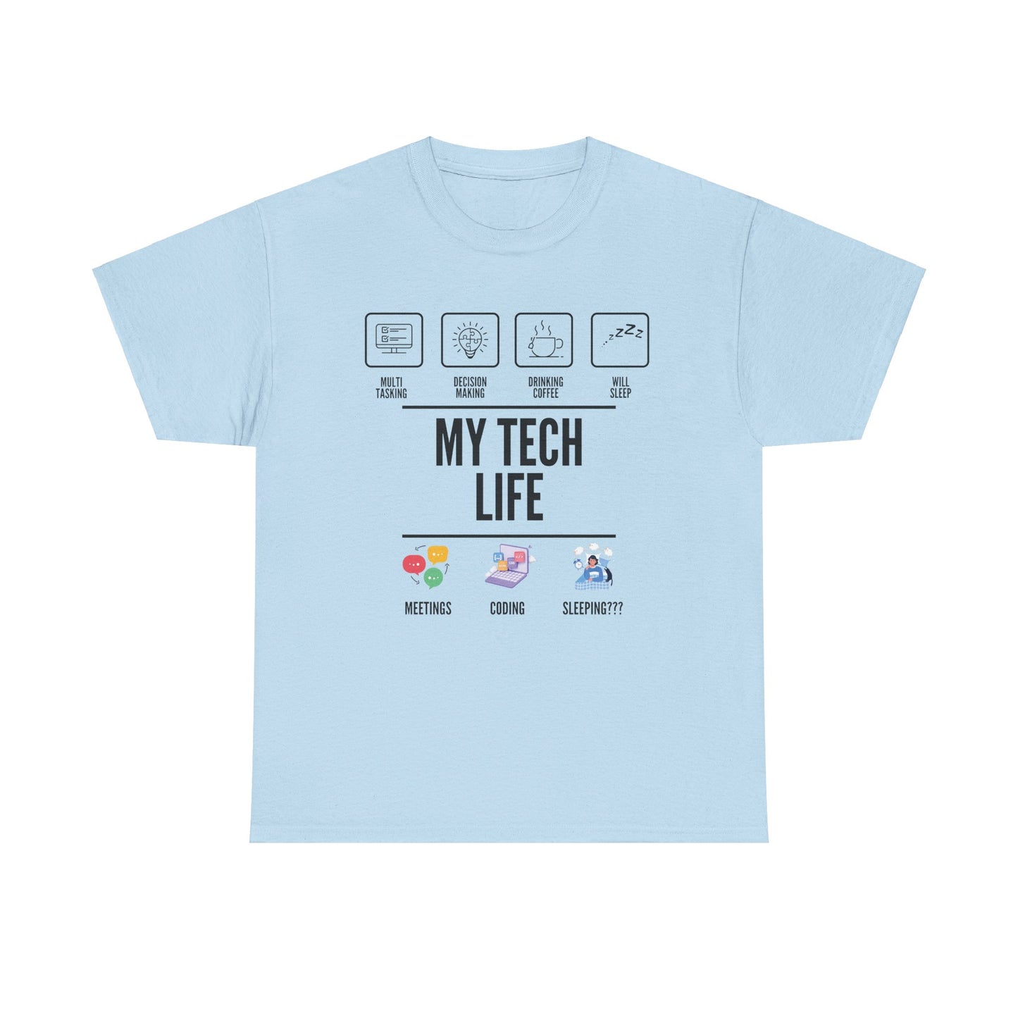 My Tech Life Cotton Tee