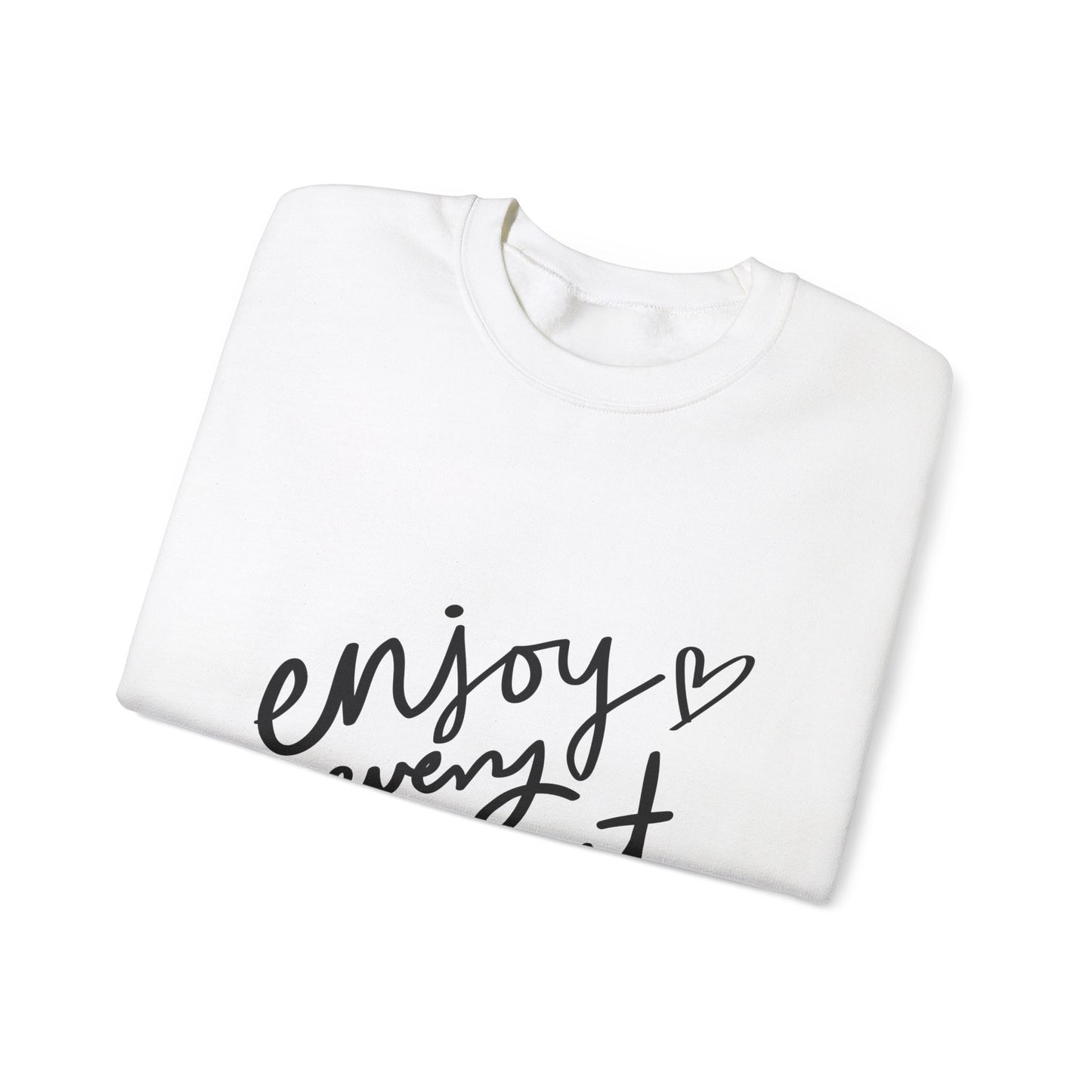 Enjoy Every Moment Unisex Heavy Blend™ Long Sleeve Crewneck Sweatshirt