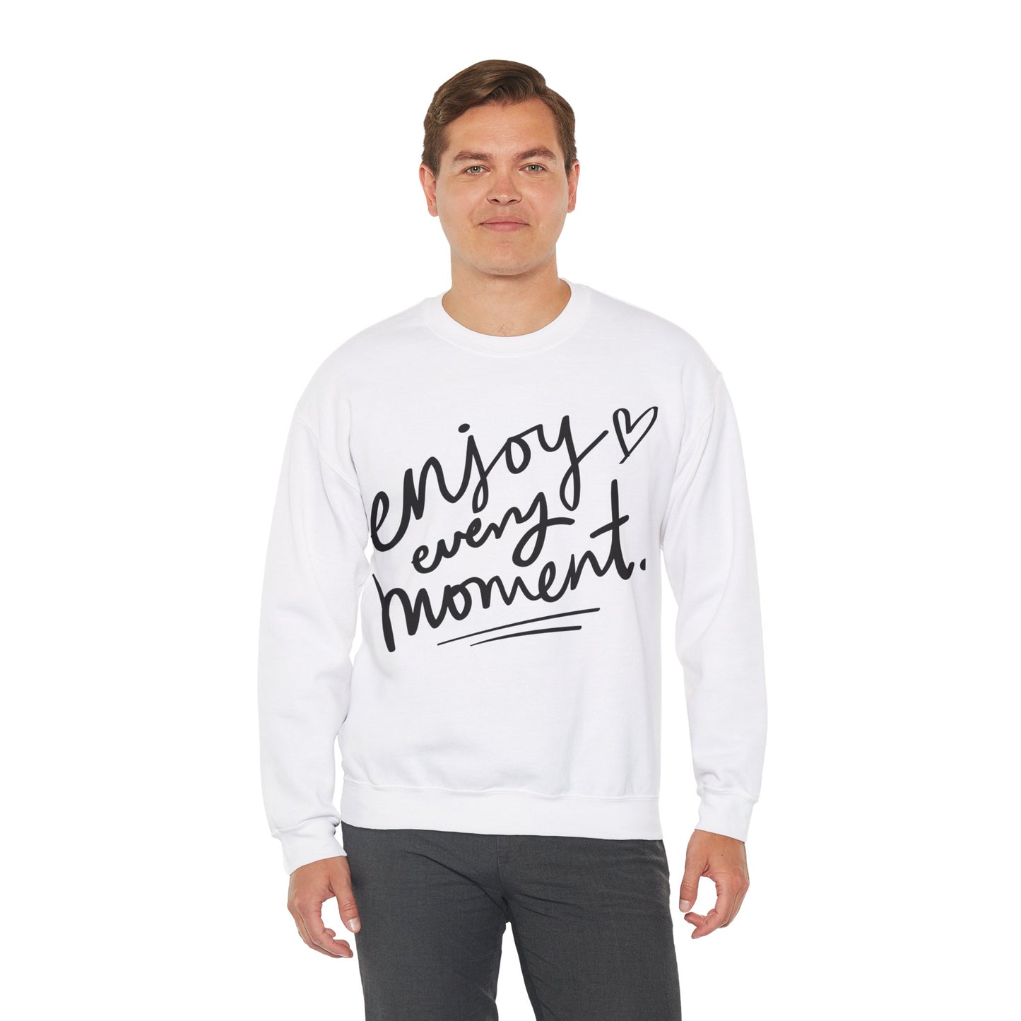 Enjoy Every Moment Blend Crewneck Sweatshirt