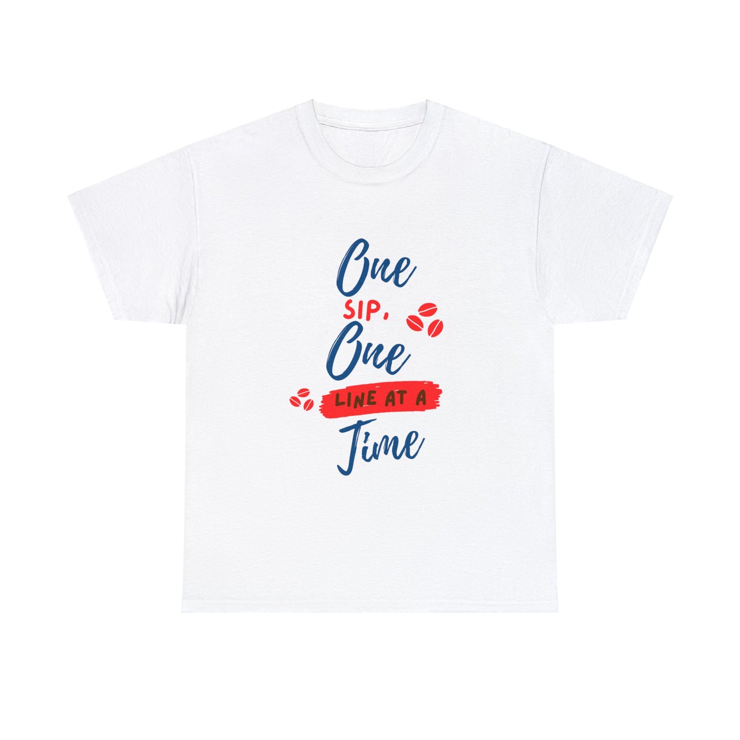 One Sip, One line at a Time Cotton Tee