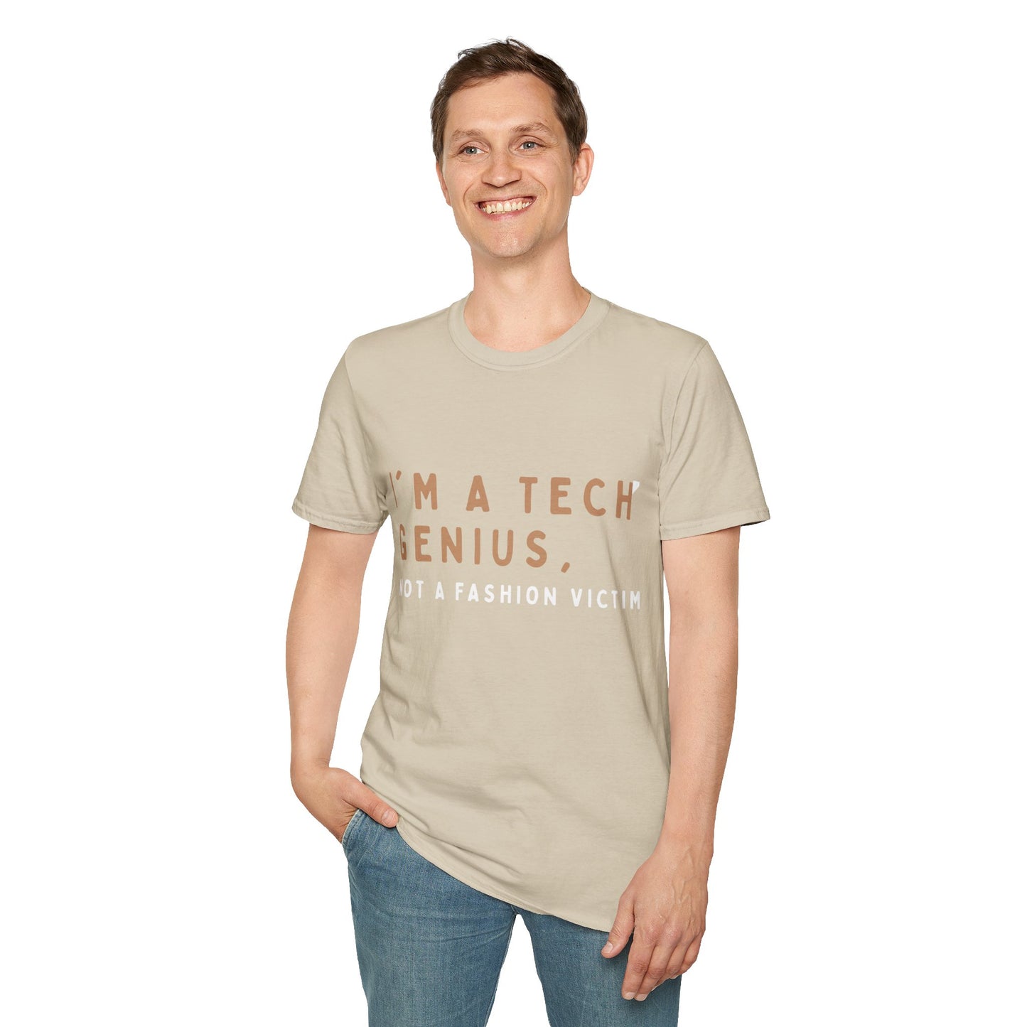 Am a Tech Genius not a Fashion Victim Tee