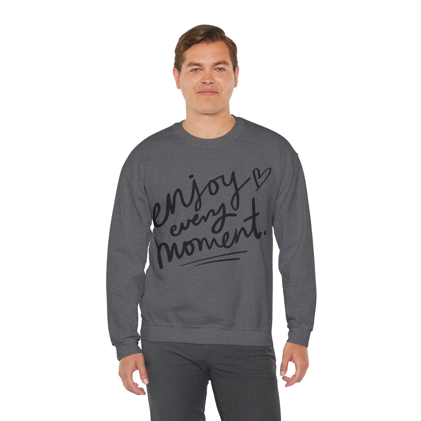 Enjoy Every Moment Blend Crewneck Sweatshirt