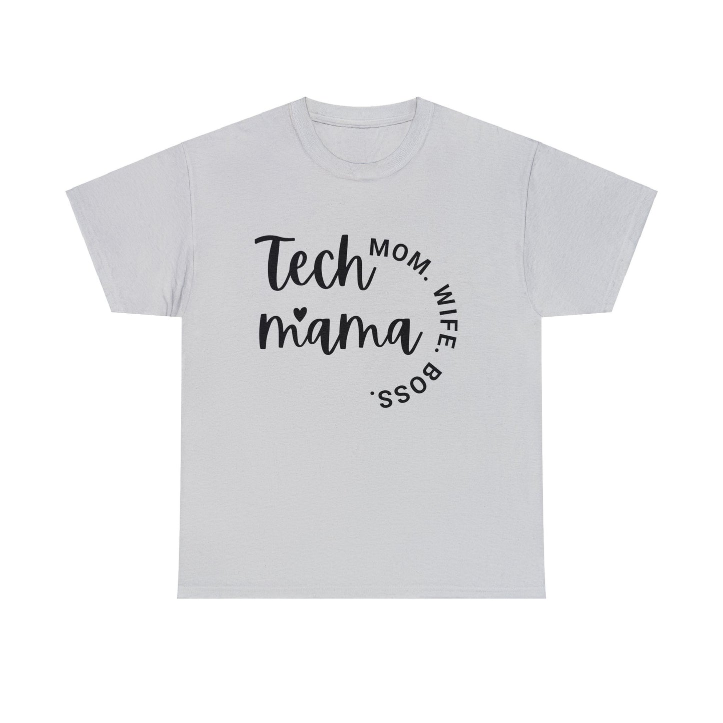 Tech Mama Boss Wife Cotton Tee