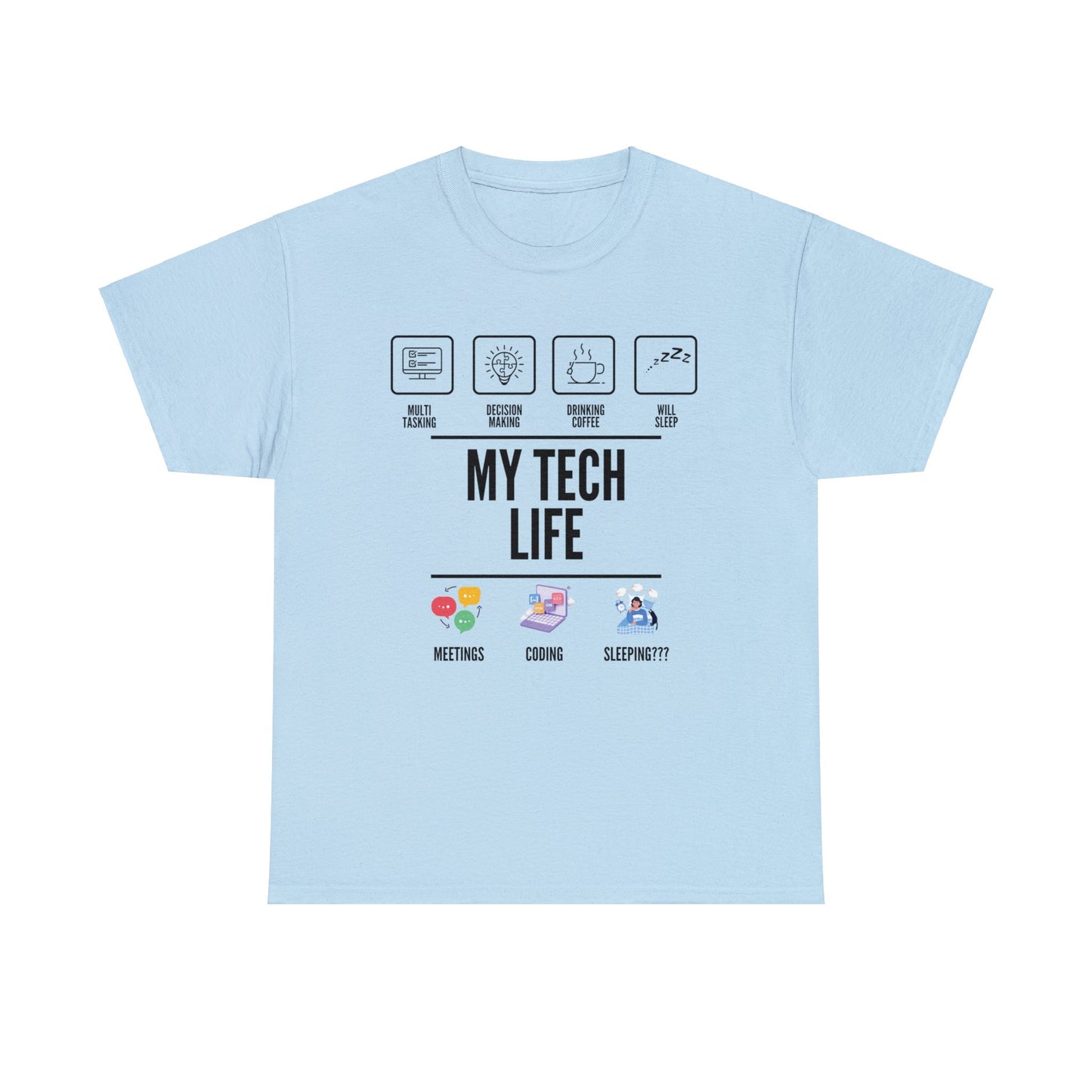 My Tech Life Cotton Tee