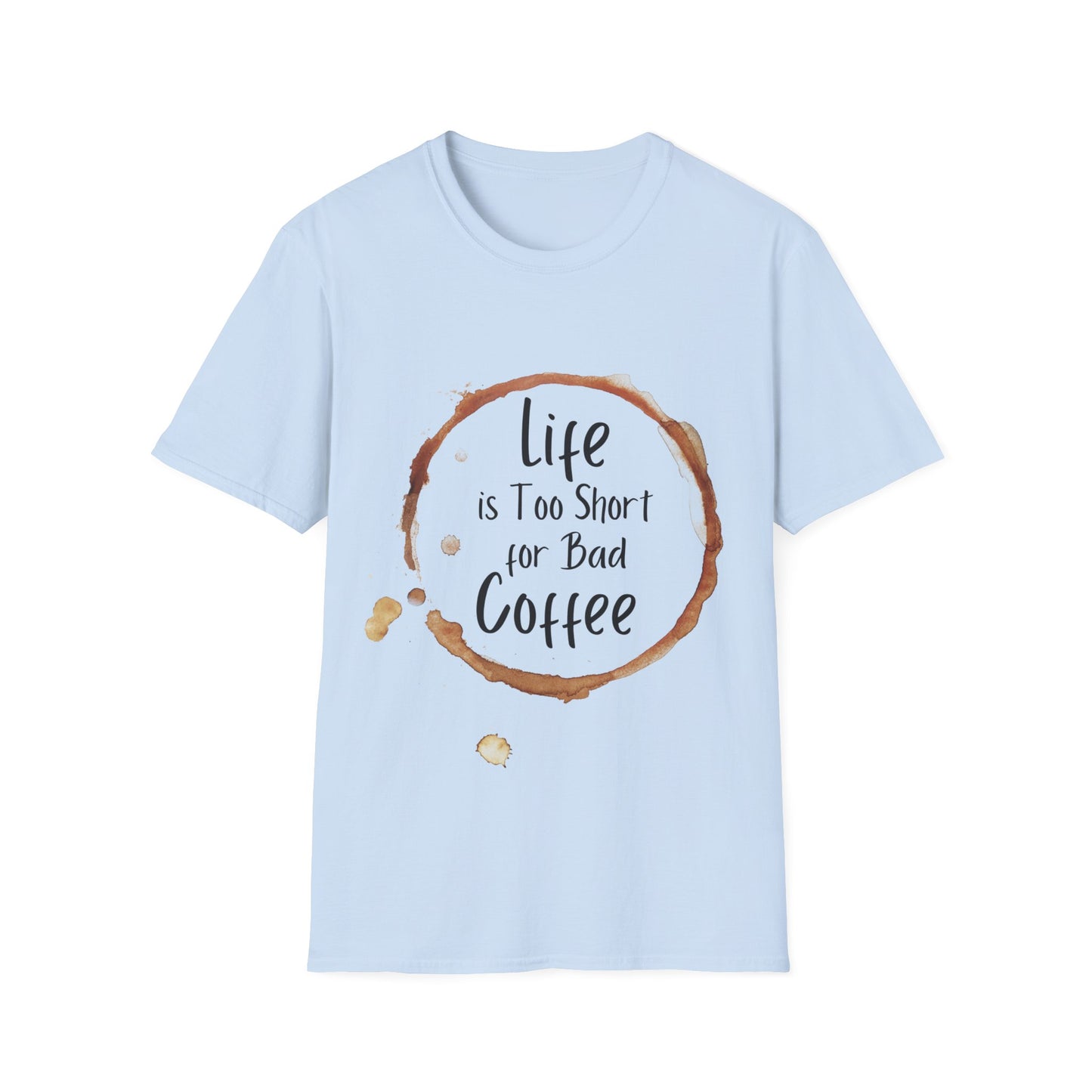 No Bad Coffee Unisex Softstyle T-Shirt