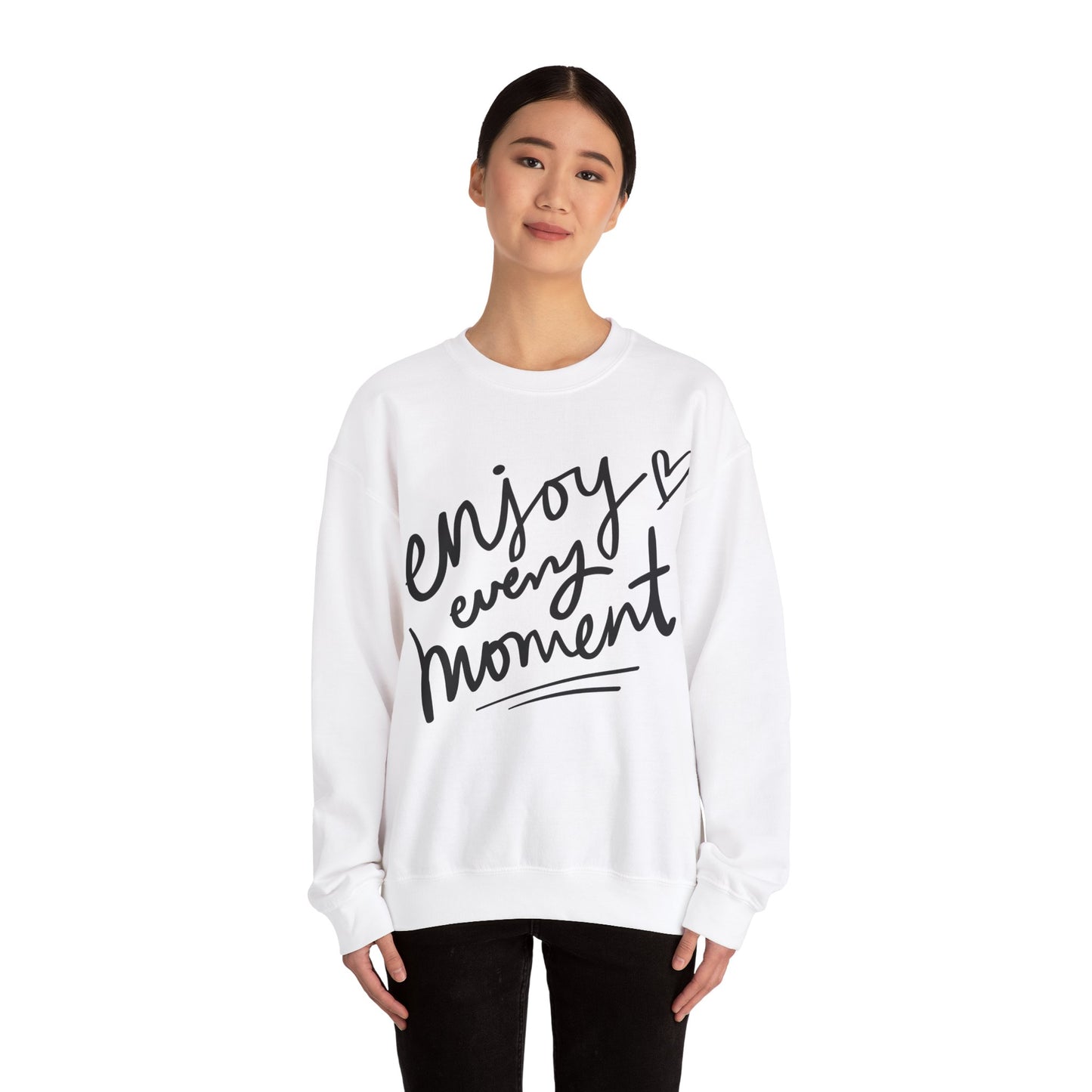 Enjoy Every Moment Blend Crewneck Sweatshirt