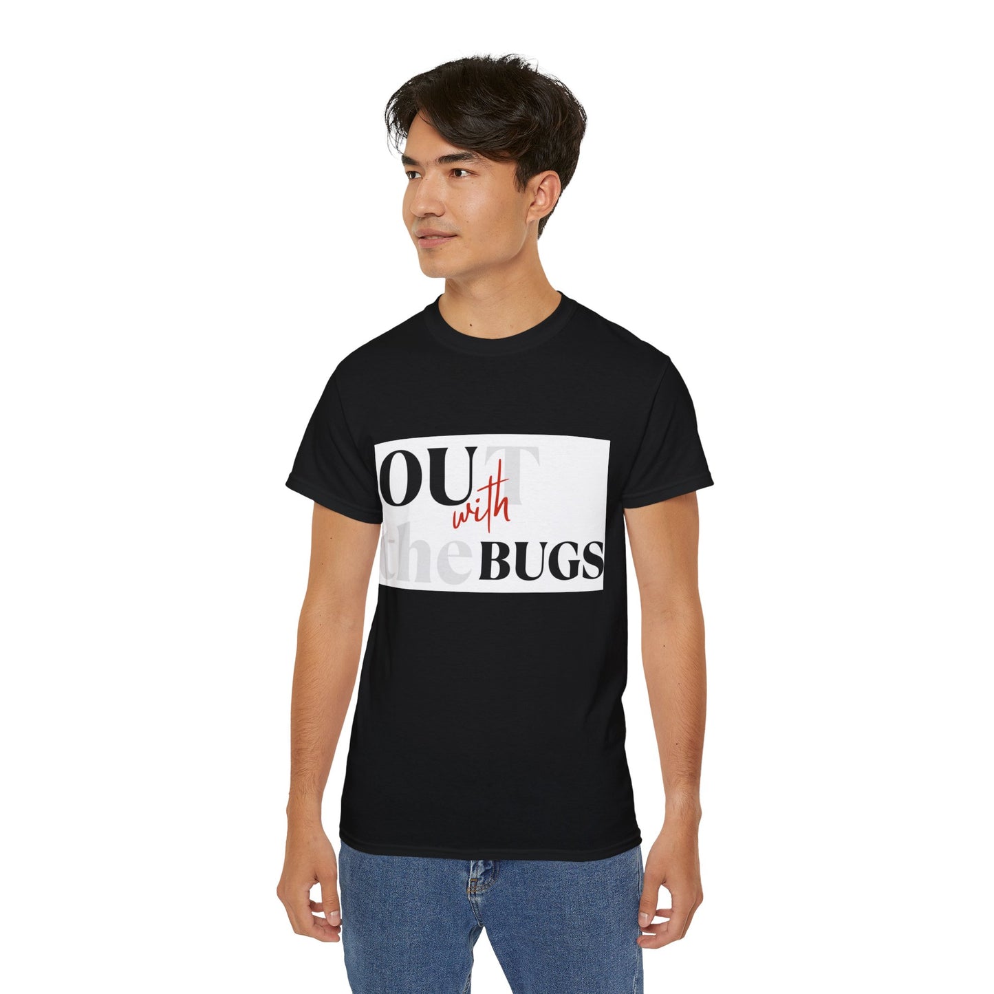 Out with the Bugs Unisex Ultra Cotton Tee