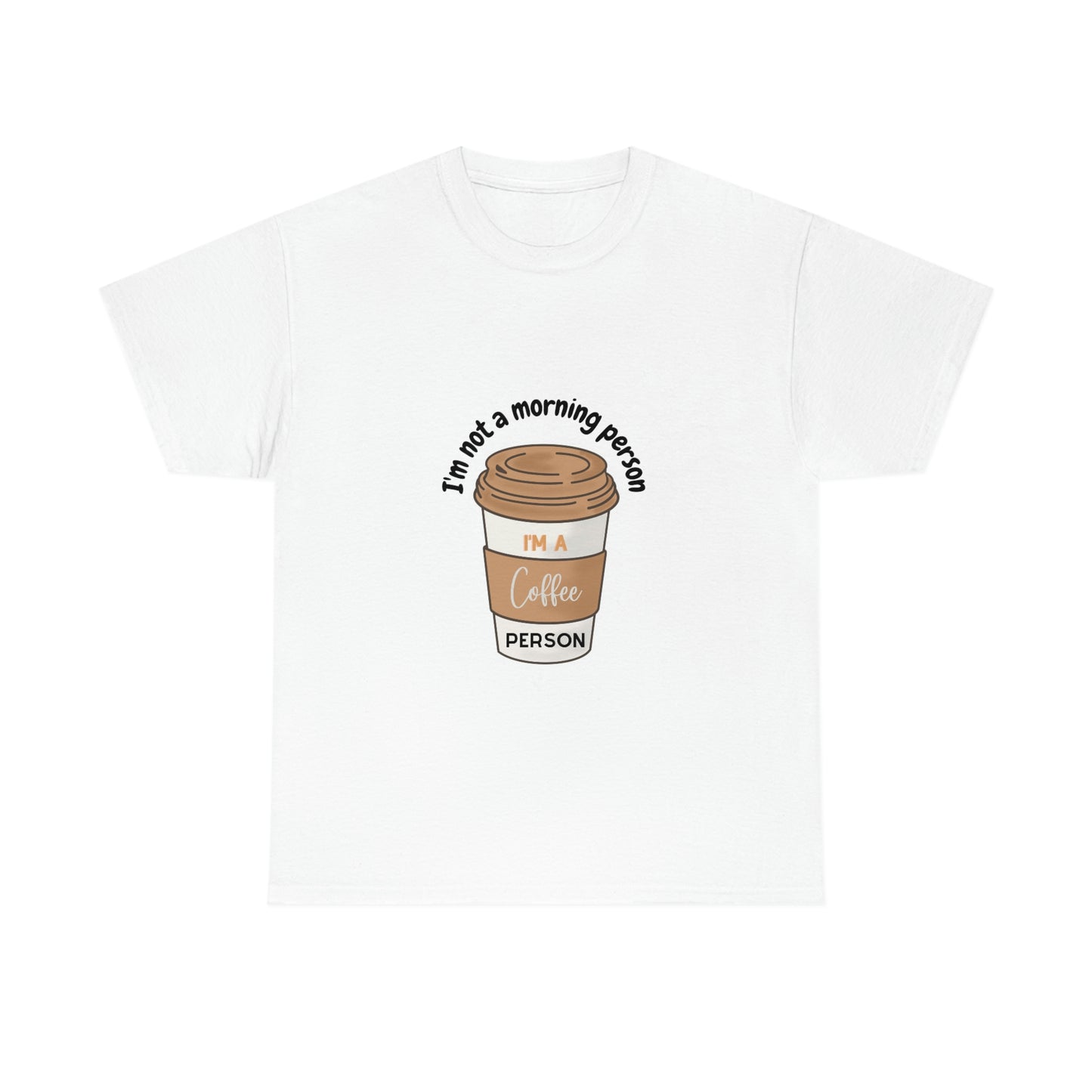 "Coffee Person" Unisex Heavy Cotton Tee