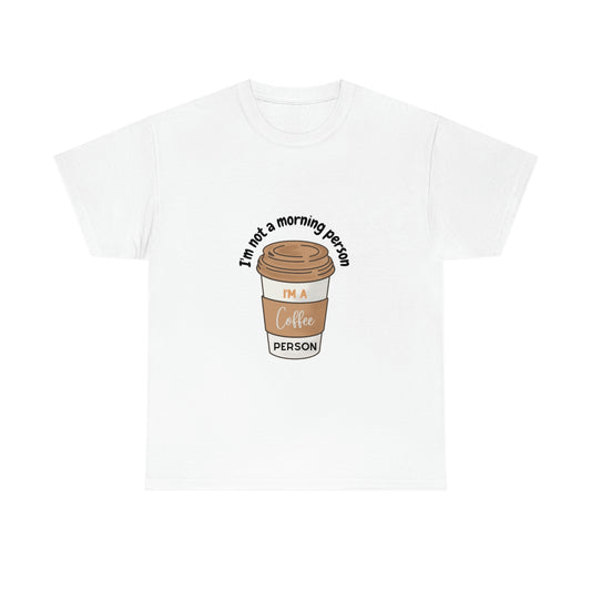 "Coffee Person" Unisex Heavy Cotton Tee